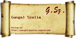 Gangel Szelim névjegykártya